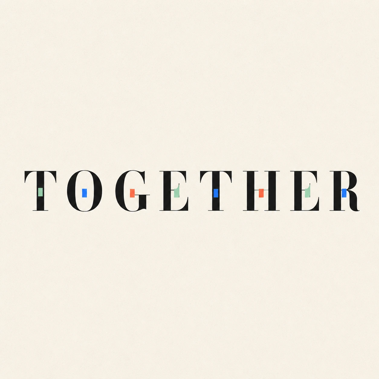 TOGETHER word art with connected lettering