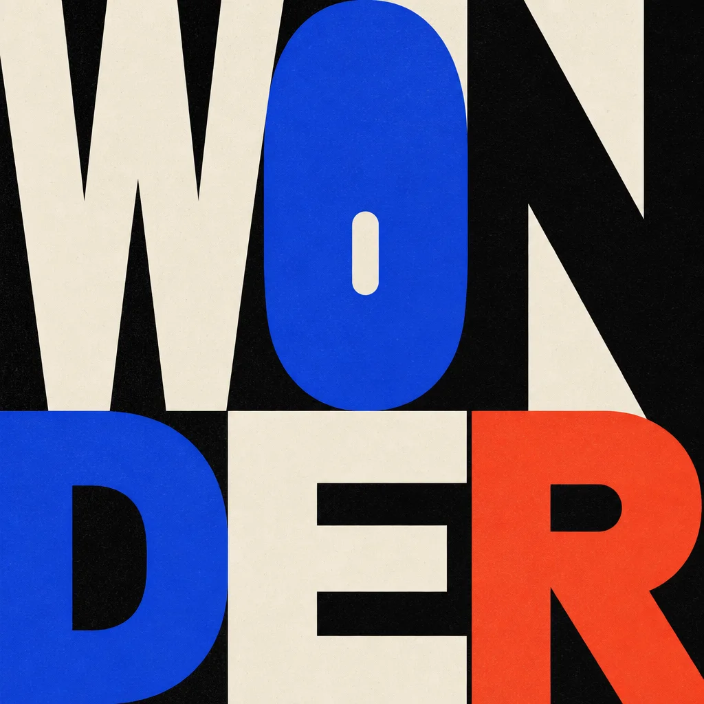 The exact word WONDER arranged as an art-directed editorial typography study